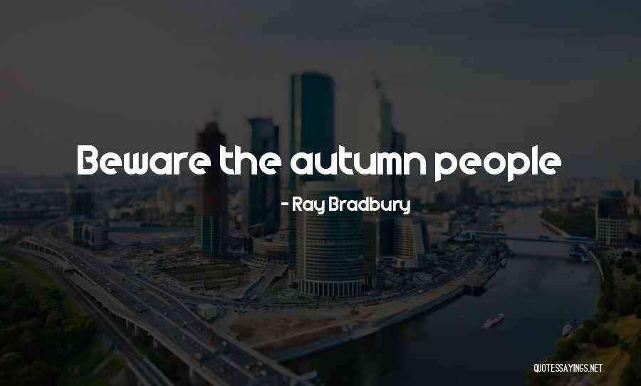 Stoyanka Quotes By Ray Bradbury Stoyanka Quotes By Ray Bradbury