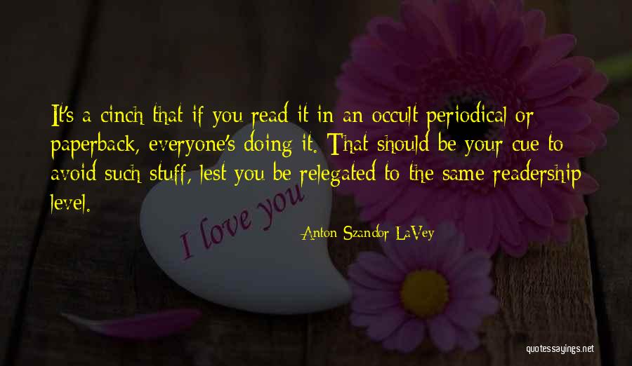Stoycho Stoev Quotes By Anton Szandor LaVey Stoycho Stoev Quotes By Anton Szandor LaVey