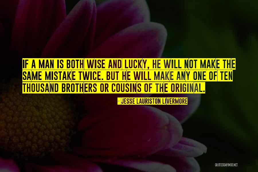 Stoykos Tree Quotes By Jesse Lauriston Livermore Stoykos Tree Quotes By Jesse Lauriston Livermore