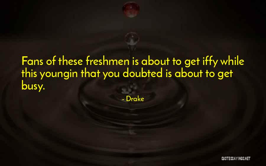 Strachowitz Quotes By Drake Strachowitz Quotes By Drake