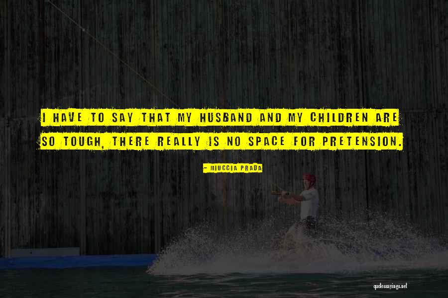 Strachowitz Quotes By Miuccia Prada Strachowitz Quotes By Miuccia Prada