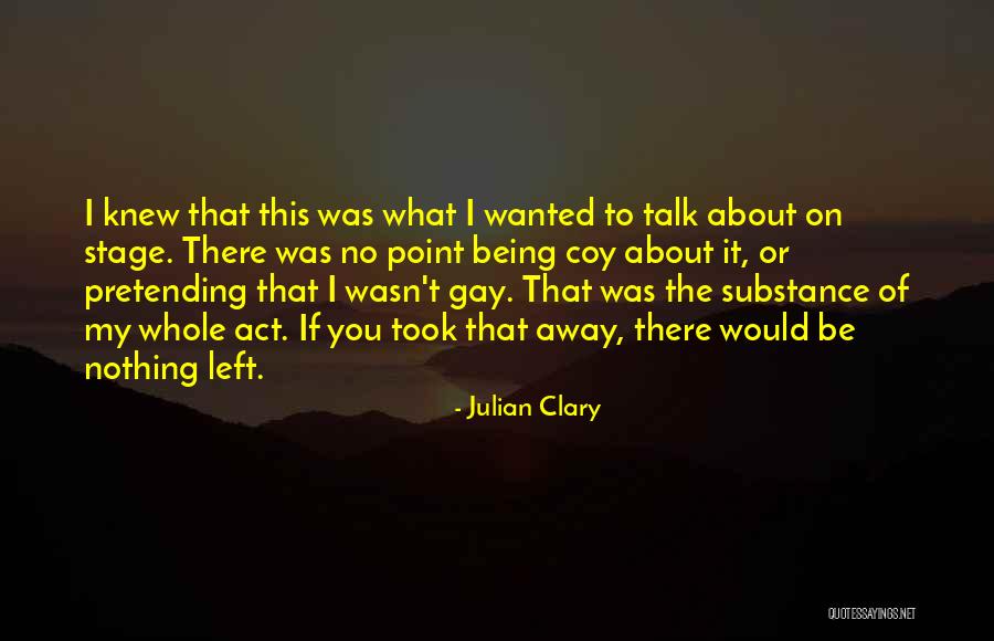 Stracke Christian Quotes By Julian Clary Stracke Christian Quotes By Julian Clary