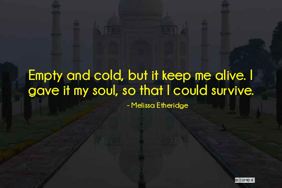 Stracker Pic Quotes By Melissa Etheridge Stracker Pic Quotes By Melissa Etheridge