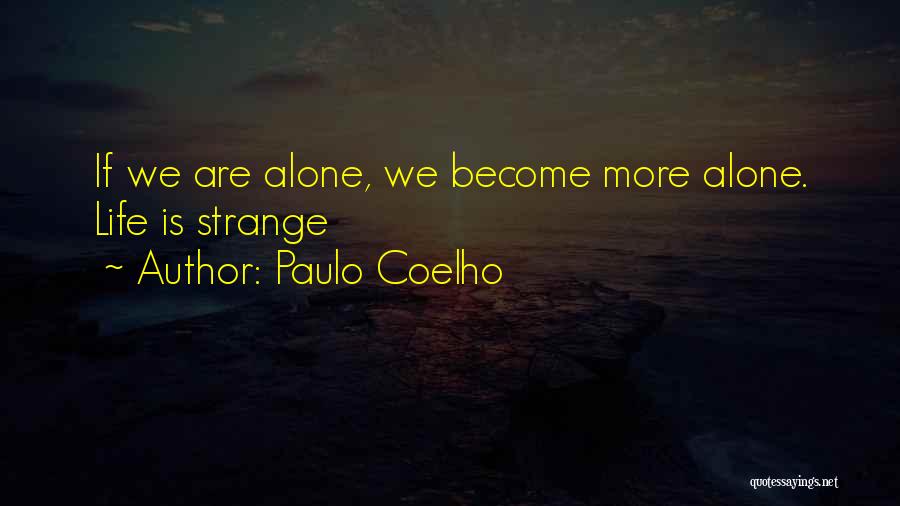 Stracker Quotes By Paulo Coelho
