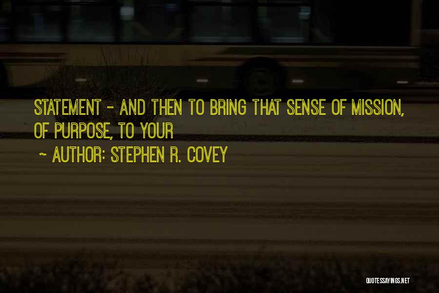 Stracker Quotes By Stephen R. Covey
