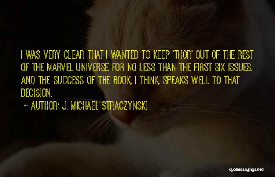 Straczynski Quotes By J. Michael Straczynski