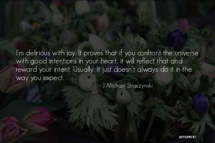 Straczynski Quotes By J. Michael Straczynski