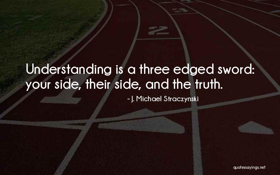 Straczynski Quotes By J. Michael Straczynski Straczynski Quotes By J. Michael Straczynski