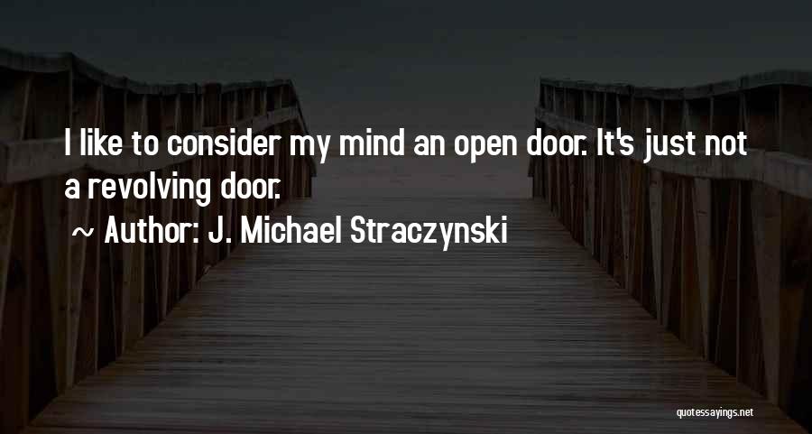 Straczynski Quotes By J. Michael Straczynski