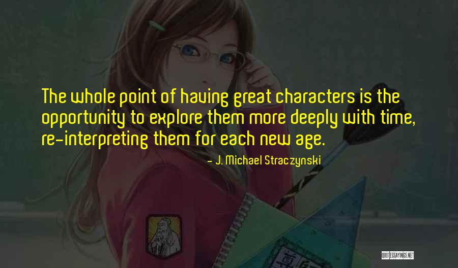 Straczynski Quotes By J. Michael Straczynski Straczynski Quotes By J. Michael Straczynski