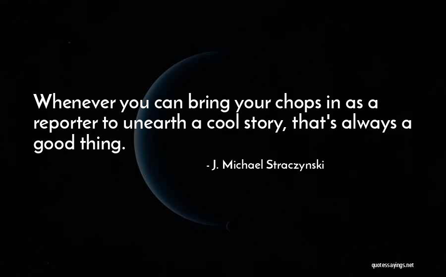 Straczynski Quotes By J. Michael Straczynski Straczynski Quotes By J. Michael Straczynski
