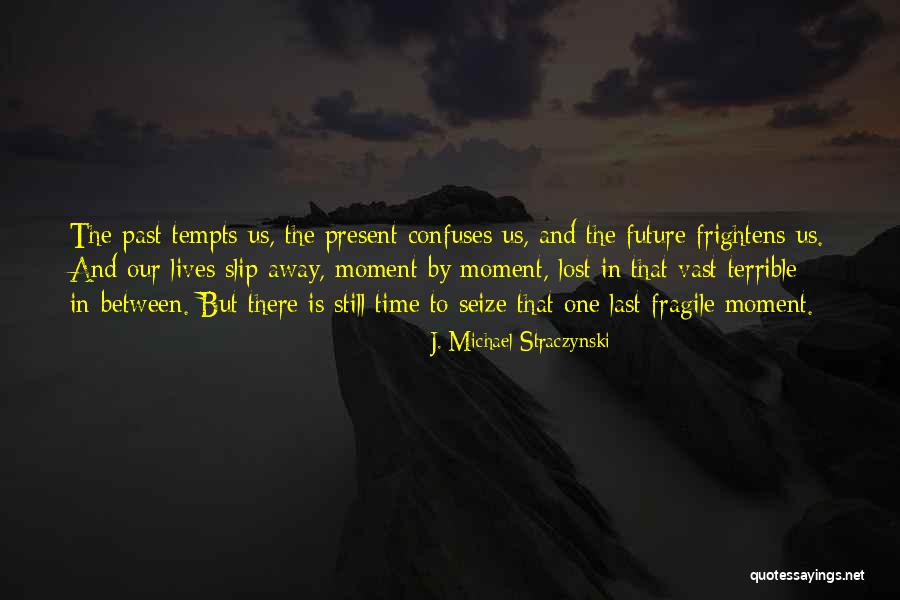 Straczynski Quotes By J. Michael Straczynski Straczynski Quotes By J. Michael Straczynski