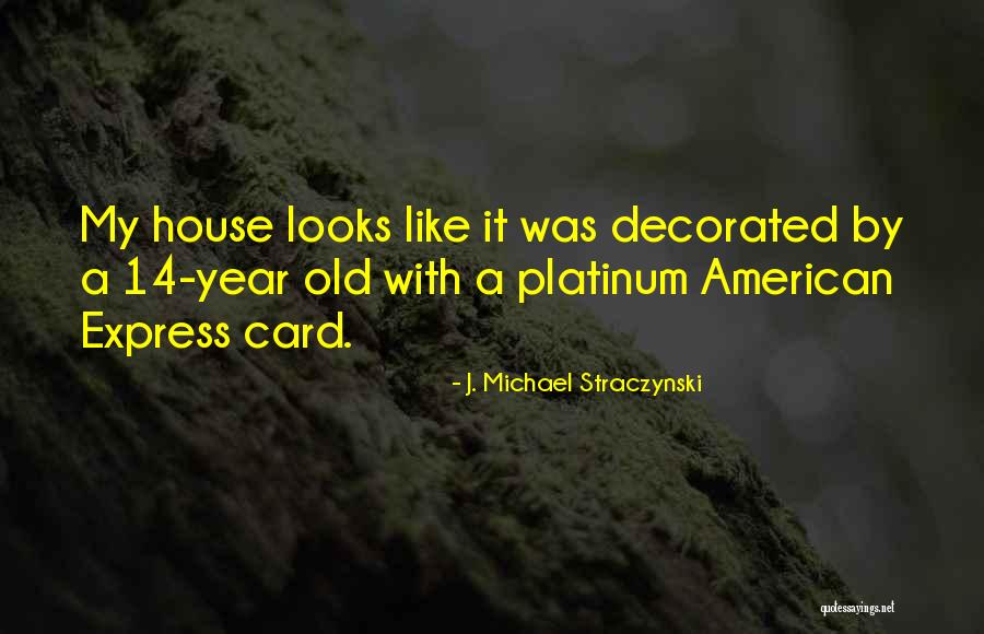 Straczynski Quotes By J. Michael Straczynski Straczynski Quotes By J. Michael Straczynski