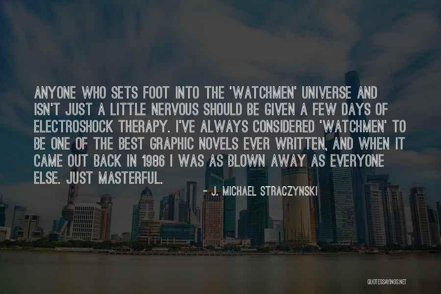 Straczynski Quotes By J. Michael Straczynski