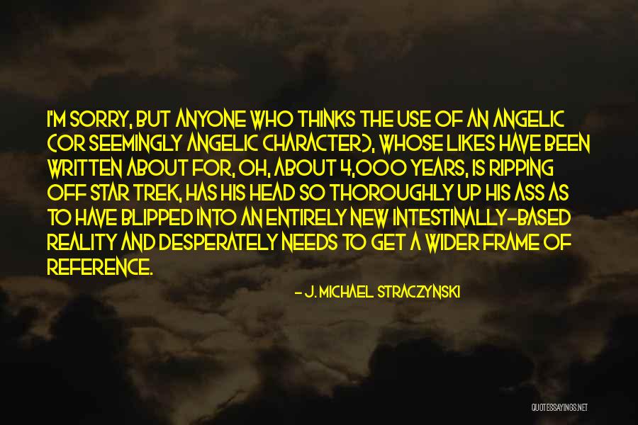 Straczynski Quotes By J. Michael Straczynski Straczynski Quotes By J. Michael Straczynski