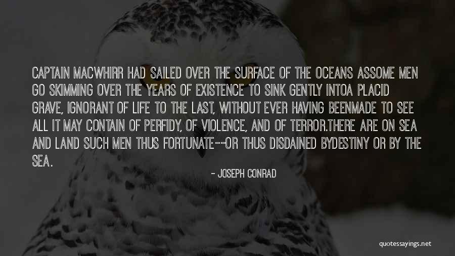 Strad Quotes By Joseph Conrad Strad Quotes By Joseph Conrad