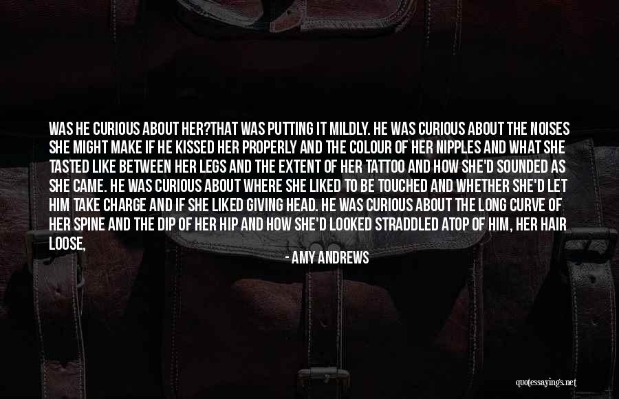 Straddled Quotes By Amy Andrews Straddled Quotes By Amy Andrews
