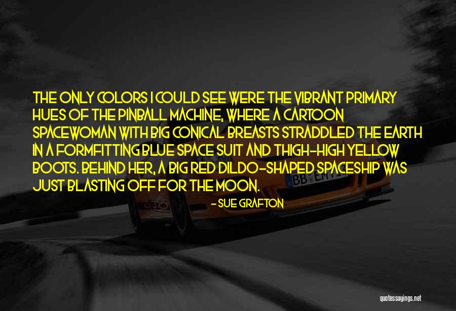 Straddled Quotes By Sue Grafton Straddled Quotes By Sue Grafton