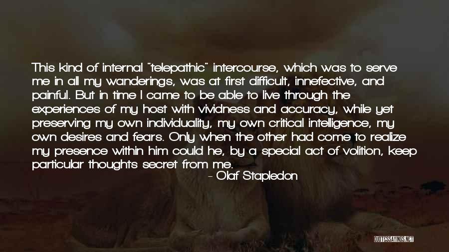 Stradina Kliniska Quotes By Olaf Stapledon Stradina Kliniska Quotes By Olaf Stapledon