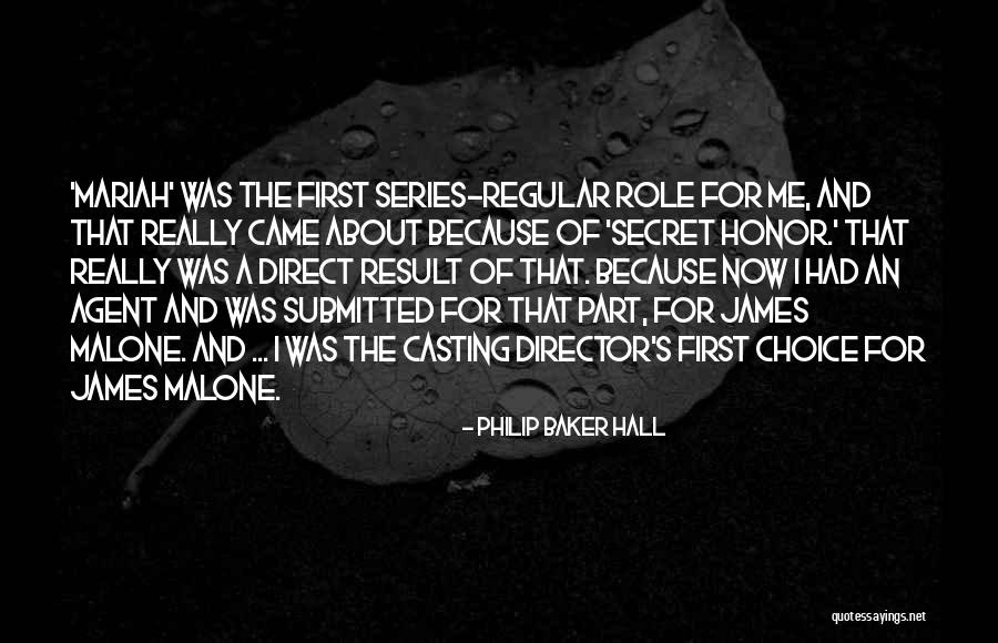 Strafing Quotes By Philip Baker Hall Strafing Quotes By Philip Baker Hall