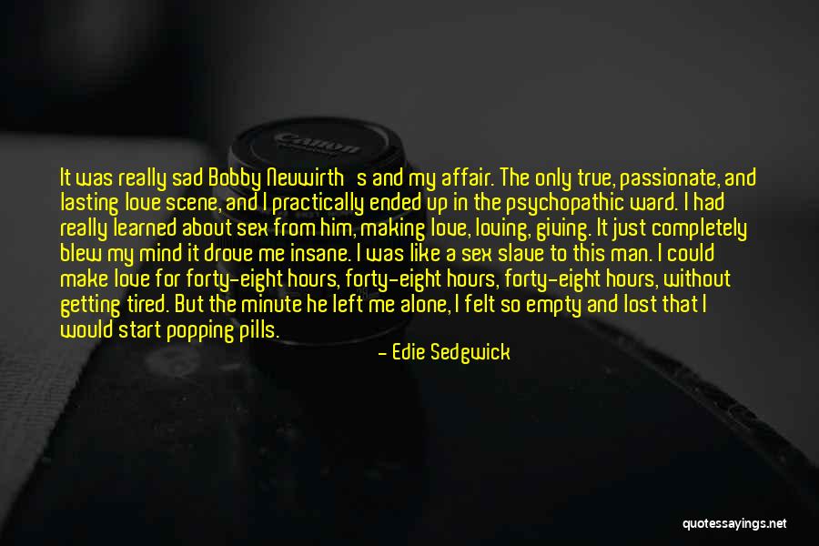 Strafrecht At Skript Quotes By Edie Sedgwick Strafrecht At Skript Quotes By Edie Sedgwick