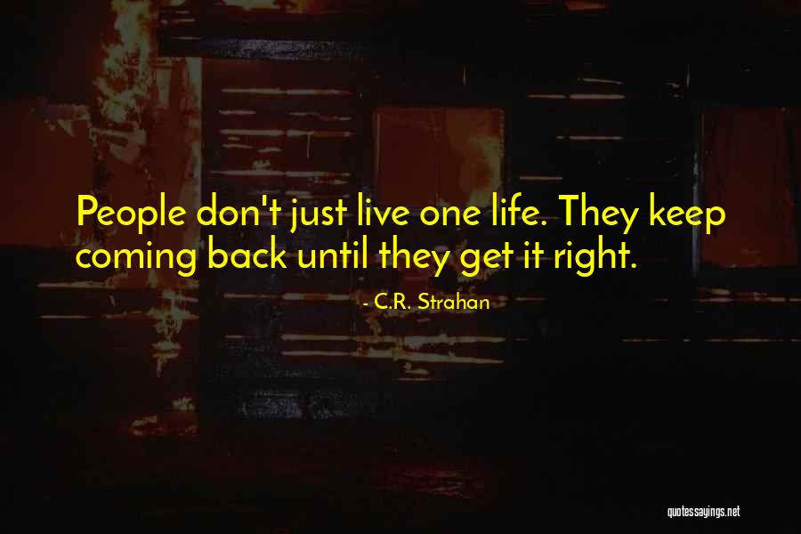 Strahan Quotes By C.R. Strahan Strahan Quotes By C.R. Strahan