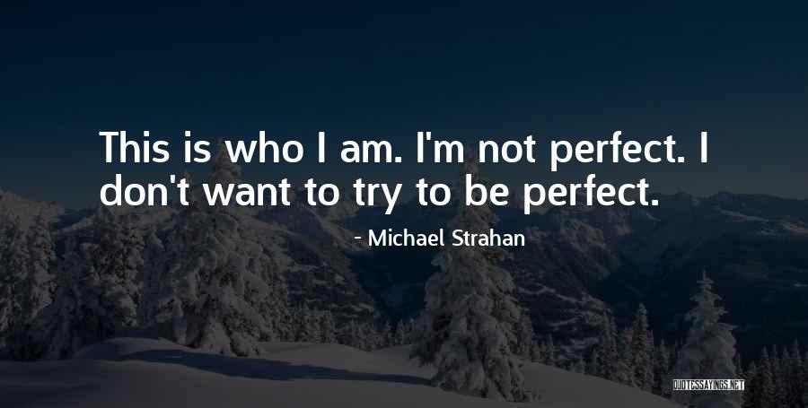 Strahan Quotes By Michael Strahan Strahan Quotes By Michael Strahan