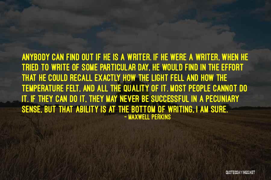 Strahinic Bane Quotes By Maxwell Perkins