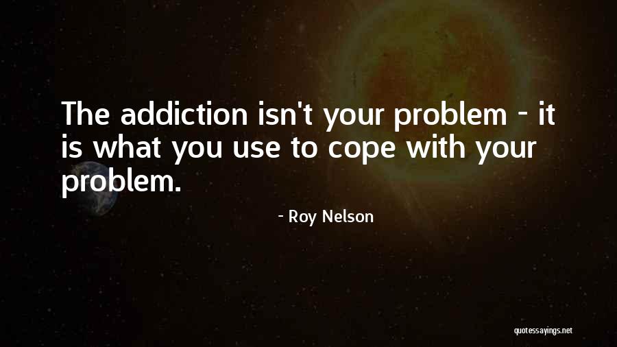 Strahinic Bane Quotes By Roy Nelson