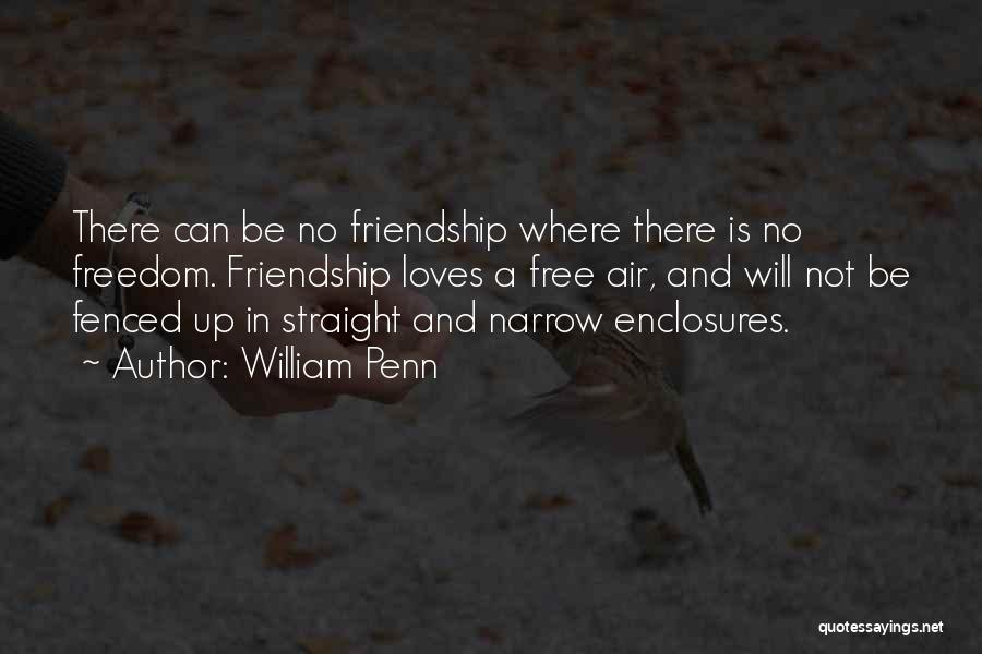 Straight And Narrow Quotes By William Penn