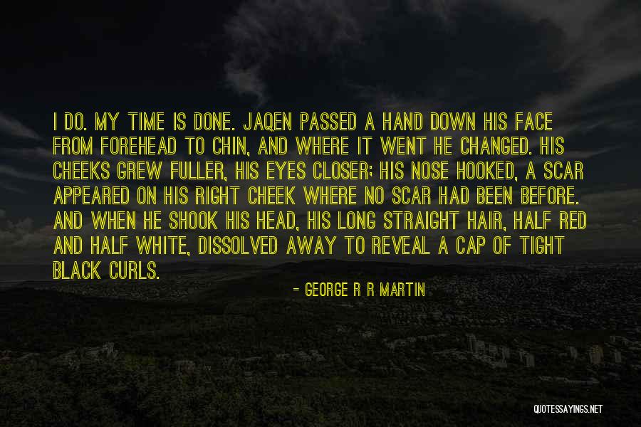 Straight Away Quotes By George R R Martin Straight Away Quotes By George R R Martin