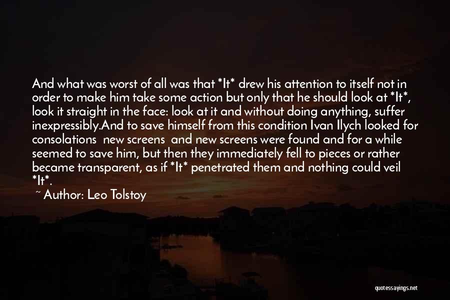 Straight In The Face Quotes By Leo Tolstoy