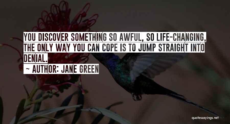 Straight Life Quotes By Jane Green