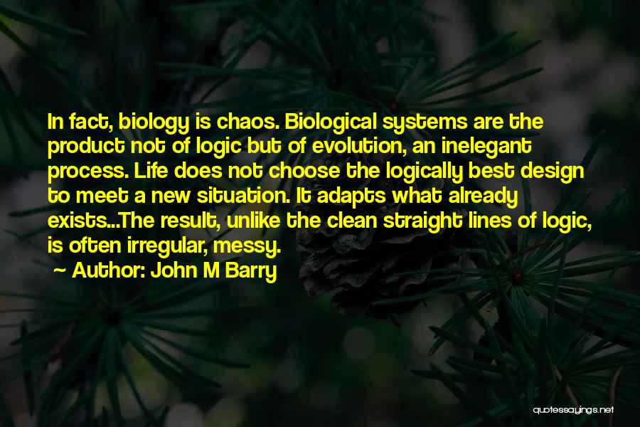 Straight Life Quotes By John M Barry