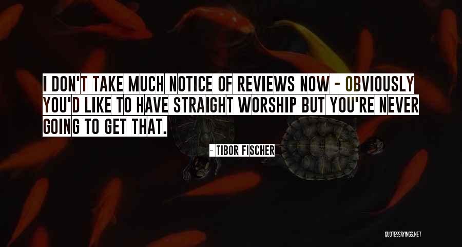 Straight Like That Quotes By Tibor Fischer Straight Like That Quotes By Tibor Fischer