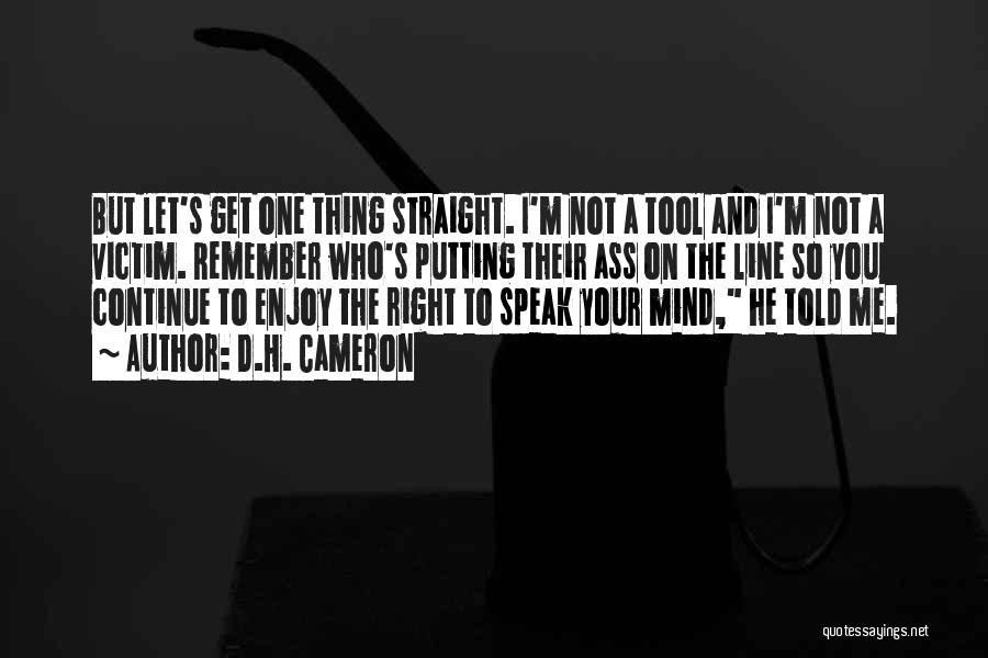 Straight Line Quotes By D.H. Cameron