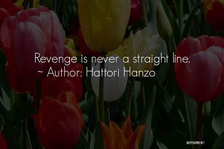 Straight Line Quotes By Hattori Hanzo