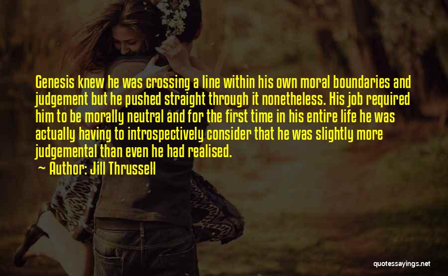 Straight Line Quotes By Jill Thrussell