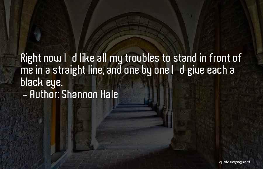 Straight Line Quotes By Shannon Hale