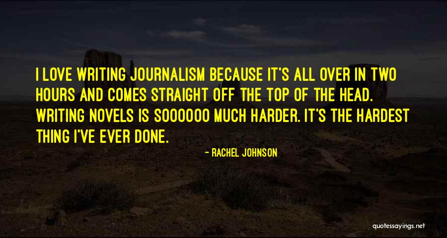 Straight Off Quotes By Rachel Johnson Straight Off Quotes By Rachel Johnson