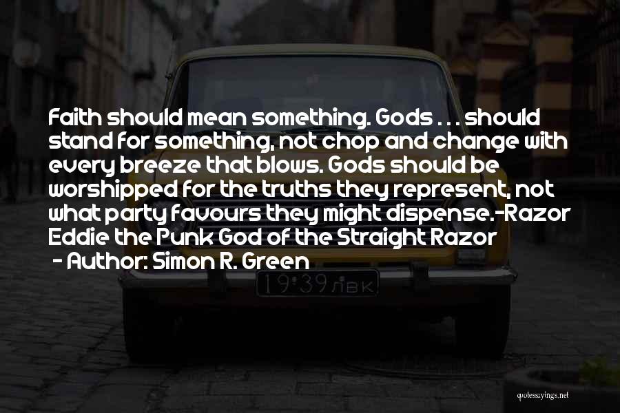 Straight Razor Quotes By Simon R. Green