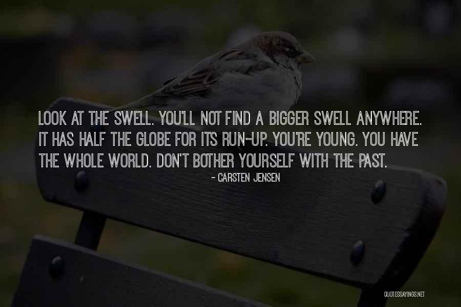 Straight Shooter Quotes By Carsten Jensen Straight Shooter Quotes By Carsten Jensen