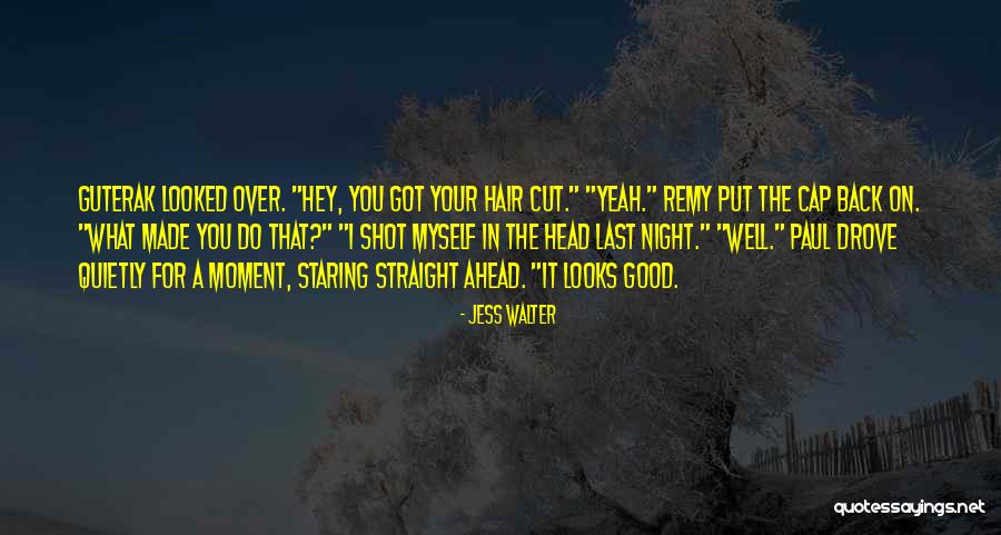 Straight Shot Quotes By Jess Walter Straight Shot Quotes By Jess Walter