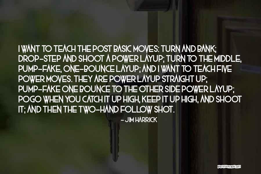 Straight Shot Quotes By Jim Harrick Straight Shot Quotes By Jim Harrick