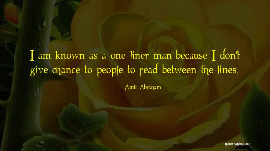 Straight Talk Quotes By Amit Abraham