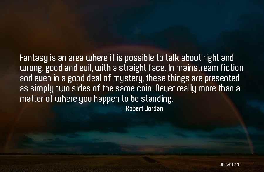 Straight Talk Quotes By Robert Jordan