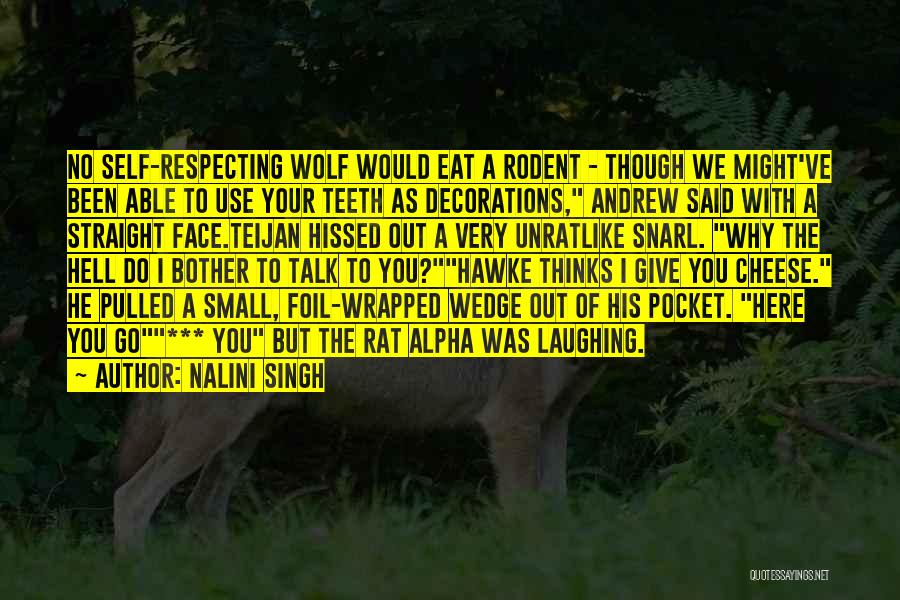 Straight Teeth Quotes By Nalini Singh