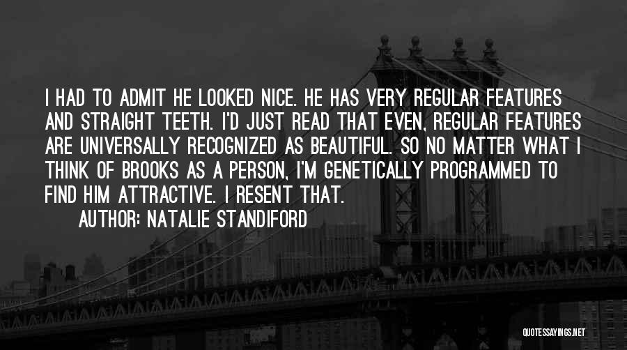 Straight Teeth Quotes By Natalie Standiford