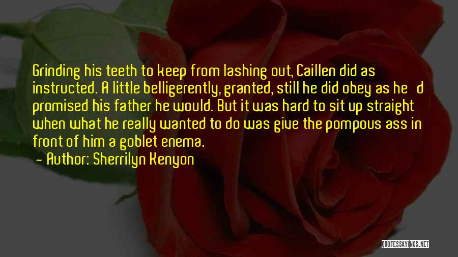 Straight Teeth Quotes By Sherrilyn Kenyon