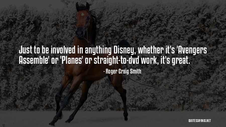 Straight To Dvd Quotes By Roger Craig Smith Straight To Dvd Quotes By Roger Craig Smith